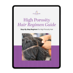 High Porosity Hair Regimen Guide