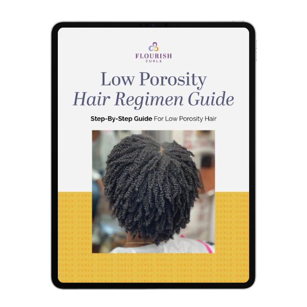 Low Porosity Hair Regimen Guide
