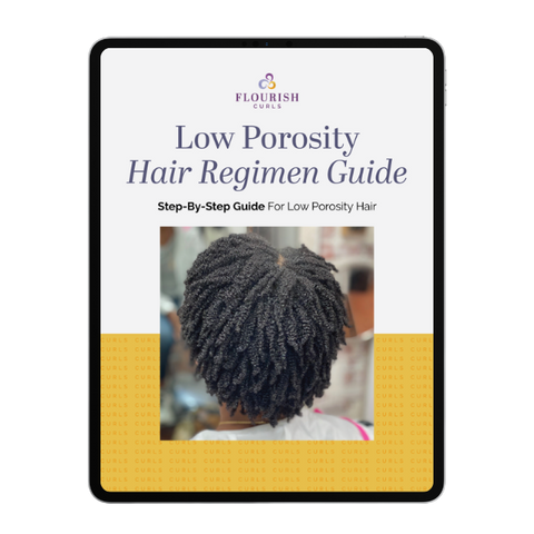 Low Porosity Hair Regimen Guide