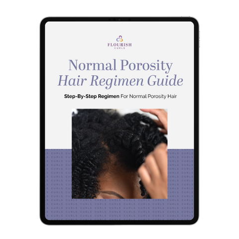 Normal Porosity Hair Regimen Guide